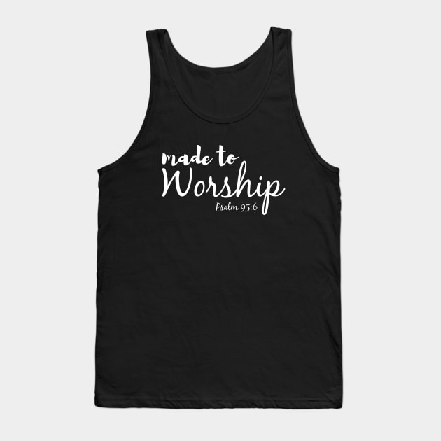 Made To Worship-Psalm 95:6 Tank Top by GreatIAM.me